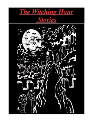 cover image of The Witching Hour Stories